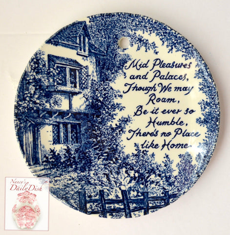 Blue Toile Transferware Plaque English Ironstone There's No Place Like Home - Poem